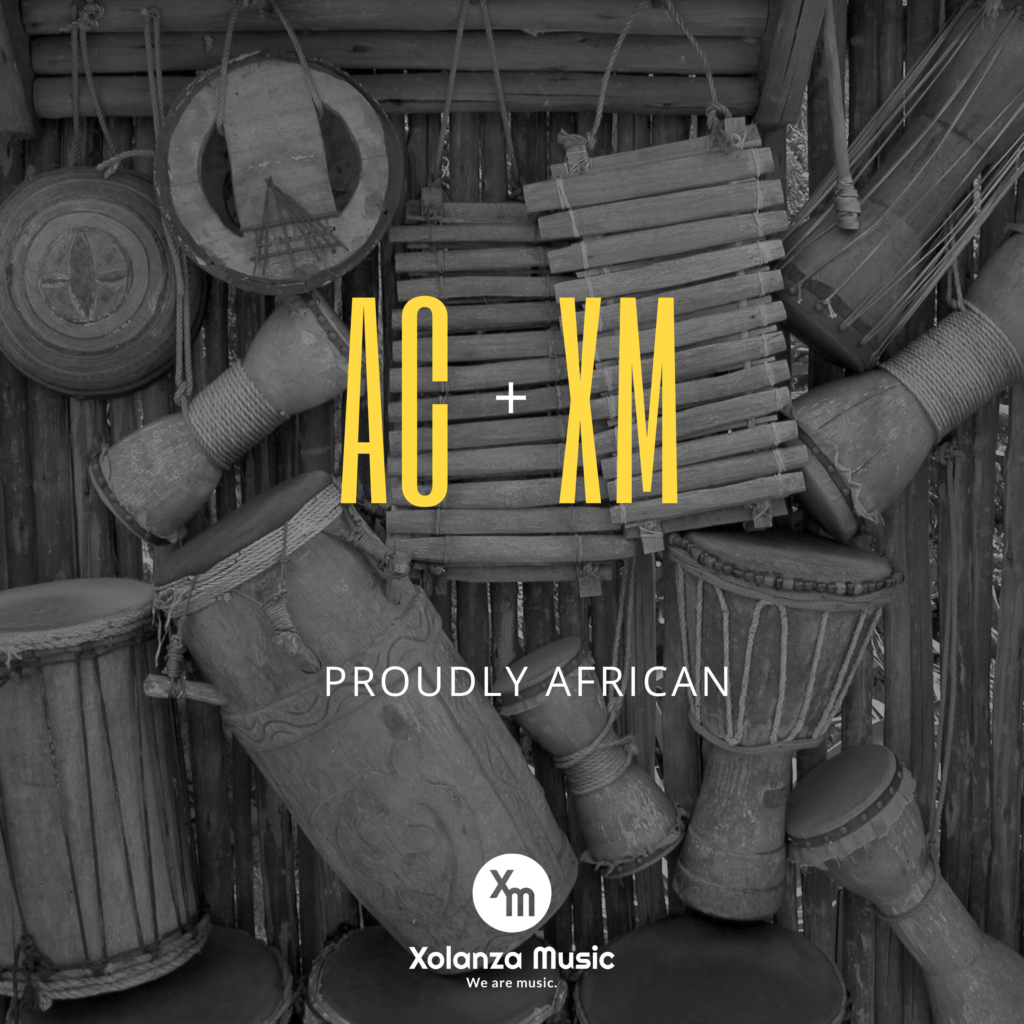 AC + XM - Proudly African EP Cover Art